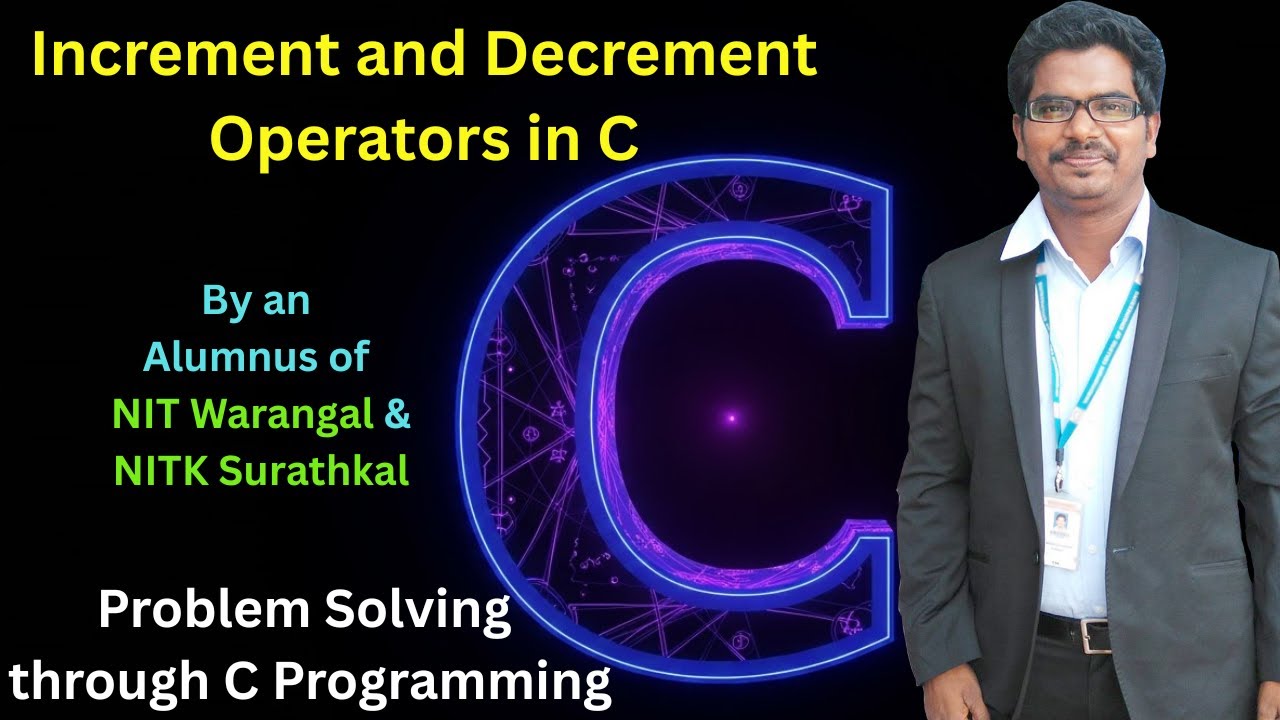 34. Increment and Decrement Operators in C - YouTube