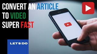 Convert an Article to video Super Fast #invideo #invideotutorial #articletovideo