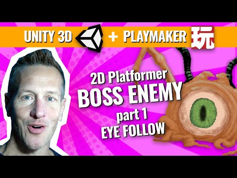 Unity Playmaker 2D Platformer - Boss Enemy Eye Follow & Blink