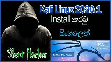 Kali Linux 2020.1 ඔබගේ කම්පියුටර් එකේ Install කරන හැටි - Sinhala Hacking