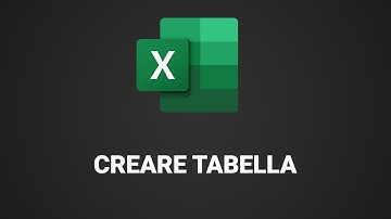 Come creare una TABELLA su Excel