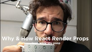 Why How You Should Use React Render Props Learn While You Poop 21