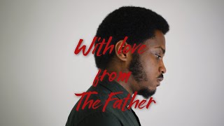 With Love From The Father - Dharmy David