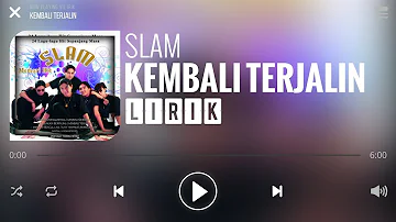 Slam - Kembali Terjalin [Lirik]