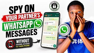 How to spy on your partners WhatsApp messages without accessing their phone. screenshot 5