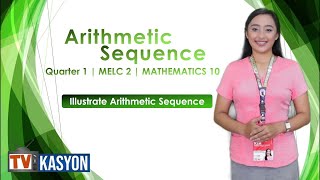 TV-BASED INSTRUCTION | Arithmetic Sequence (Illustration) | MATHEMATICS 10 - WEEK 2