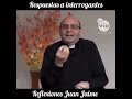 P. Juan Jaime- Respuesta a interrogantes.