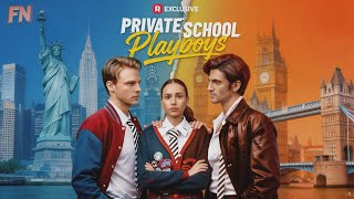 ✨Private School Playboys✨The Ultimate Binge Trap#reelshort #drama