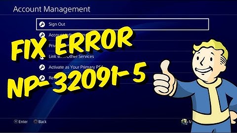 How To Fix PS4 Error NP-32091-5