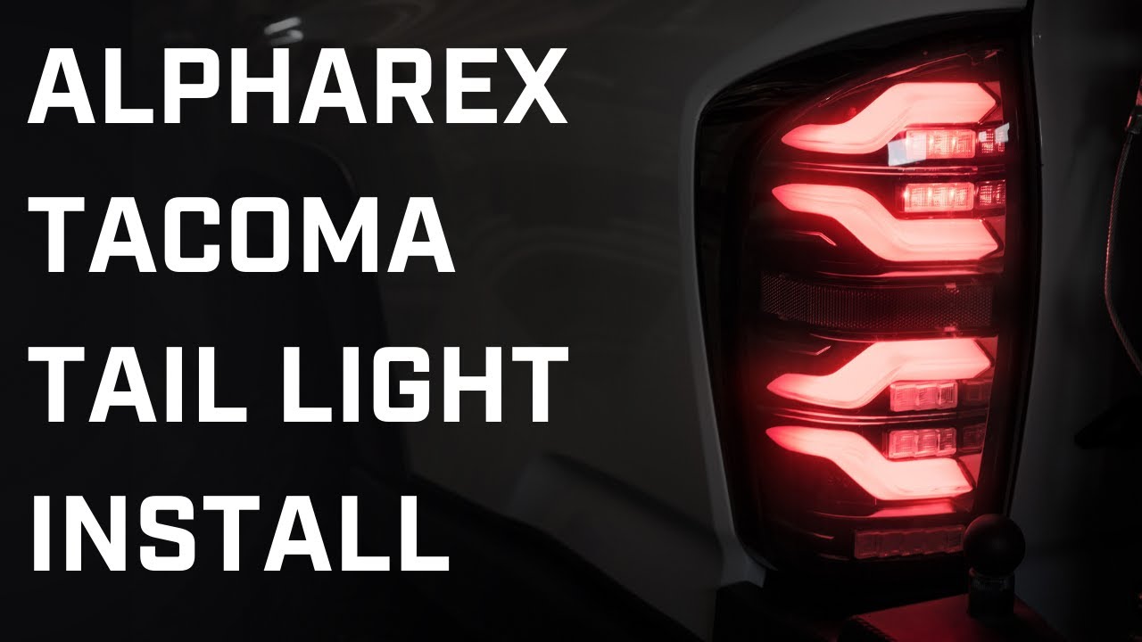 Tacoma AlphaRex LUXX Series Tail Light Install YouTube