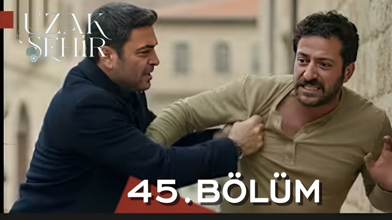 Uzak Şehir  45.Bölüm With subtitles( HD izle) 2026 Özel Bölüm 