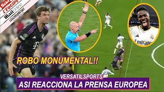 ASI REACCIONA PRENSA EUROPEA a ROBO del REAL MADRID vs BAYERN MUNICH