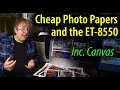 Cheap ET-8550 Photo Papers & Canvas tested