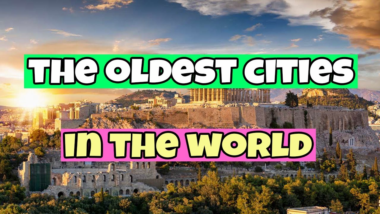 These are the oldest cities in the world  | Travel Guide 2023