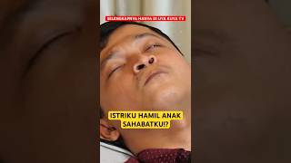 Tega Istriku Selingkuh Dengan Sahabatku