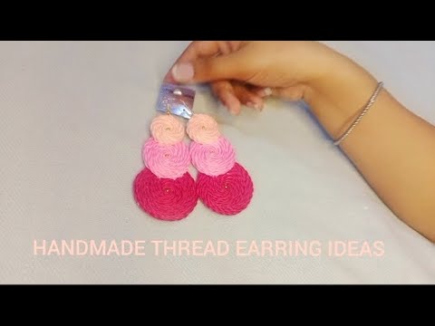 Handmade Earrings Ideas! How to Make a Earrings with Thread in Home ...