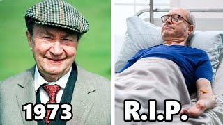 LAST OF THE SUMMER WINE 1973 Cast THEN AND NOW 2023, All the cast members died tragically!!