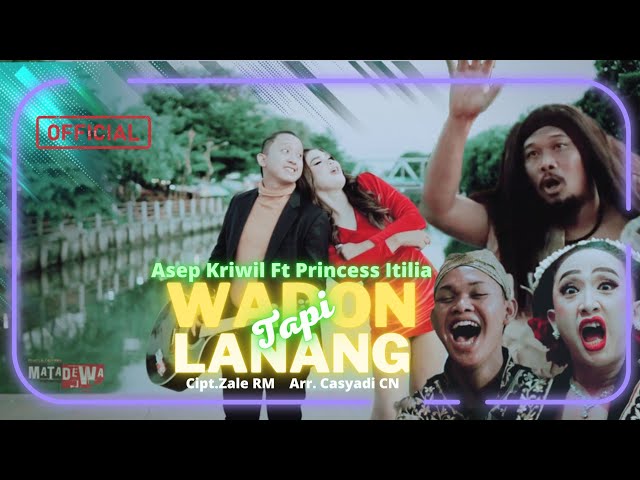 New Single 2022 | Wadon Tapi lanang - Asep Kriwil Ft Princess Itilia [Official Music Video ] class=