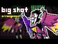 DELTARUNE Chapter 2 - BIG SHOT [Arrangement]