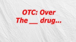 OTC Over The drug CodyCross