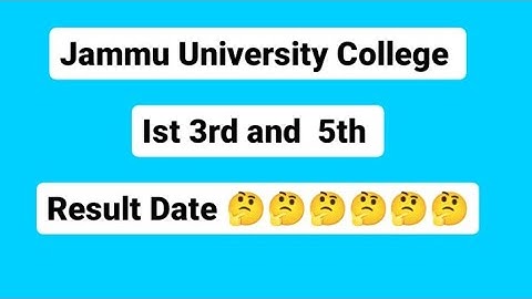 Jammu University. Result out date.  1st 3rd 5th.