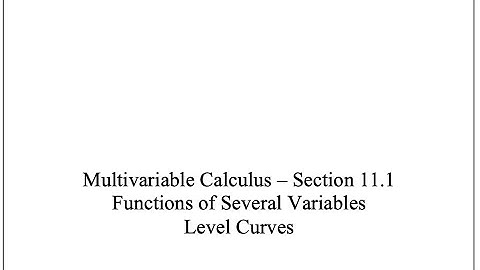 MVC - Sect 11.1 - Level Curves