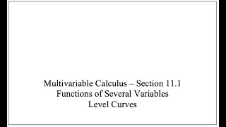 MVC - Sect 11.1 - Level Curves
