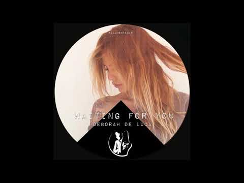 WAITING FOR YOU Deborah De Luca 