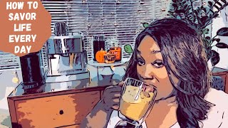 How to Savor Life Everyday | How to Live in the Moment More #savorlife #liveinthemoment #savor