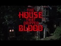New castle after dark presents the house that dripped blood