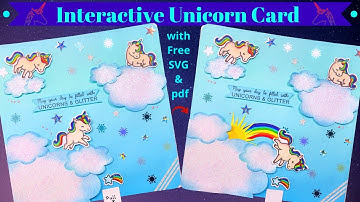 DIY cute unicorn card with interactive swoop movement (Free SVG/PDF included)
