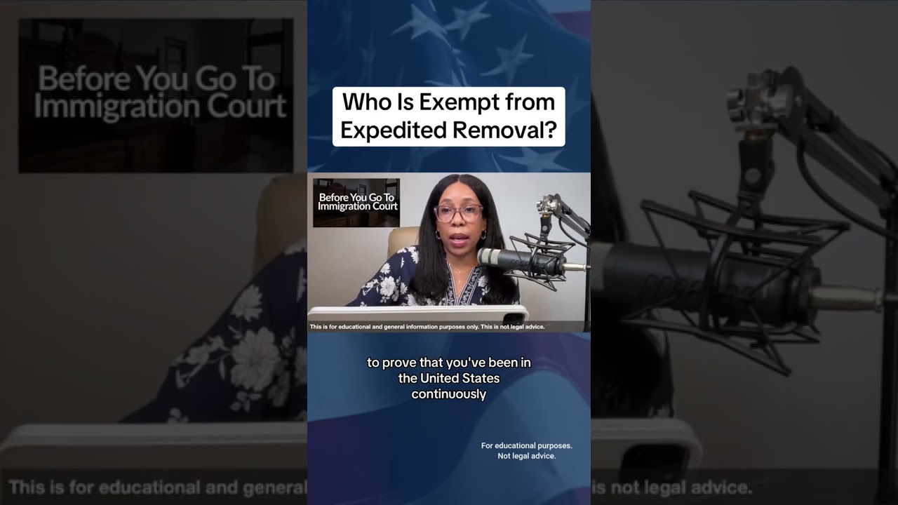 Who is Exempt from Expedited Removal?