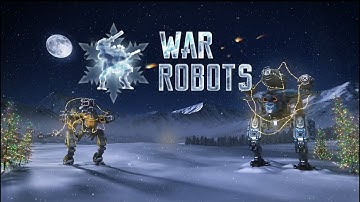 War robots [WR] new update 7.7.7 trailer / Christmas 🎄/ Ketan