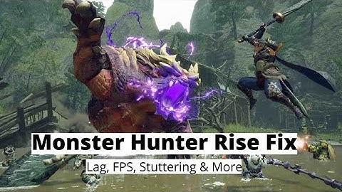 Fix Monster Hunter Rise lag, fps boost, error fix || Best Settings for low end pc