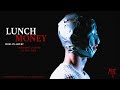 Mvfl  lunch money official music