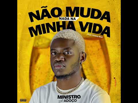 Watch MINISTRO DO ADOÇO - Não Muda Nada Na Minha Vida ( Manda Mais Bebida ) on YouTube