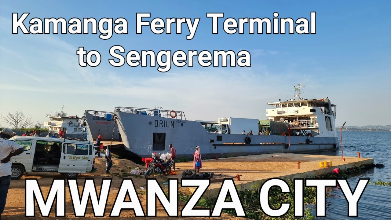 Kamanga Ferry Terminal to Sengerema by local Ferry (Mwanza City)