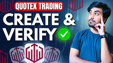 How to Create & Verify Quotex Account in 2025 | Quotex Account Kaise Banaye 