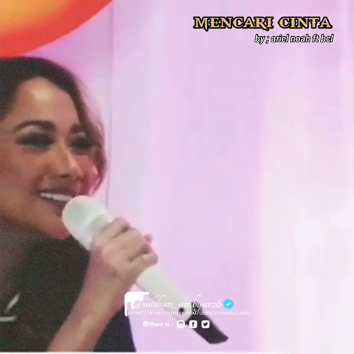 mencari cinta by; ariel noah ft bunga citra lestari‼️status whatsapp terbaru