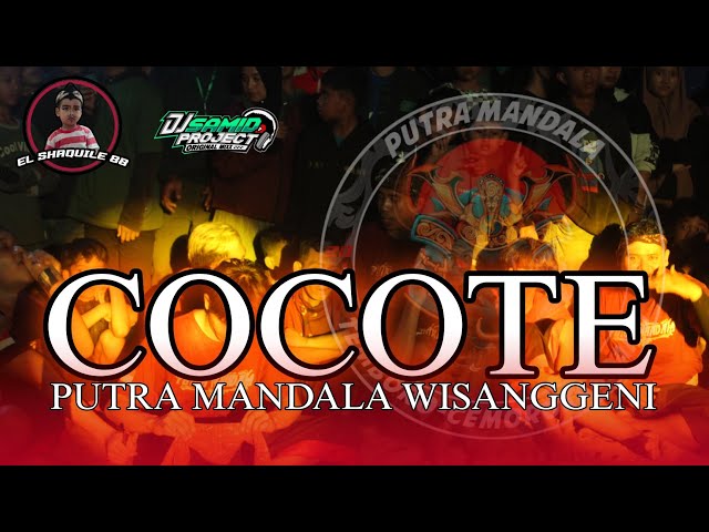 DJ BANTENGAN ‼️ 'PUTRA MANDALA WISANGGENI' ( COCOTE ), RemixerBy @DJSAMIDPRJCTREALL class=