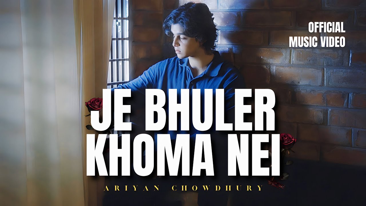 Ariyan   Je Bhuler Khoma Nei  Official Music Video 