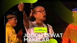 Jodoh Lewat Makelar - Ludruk Karya Baru Pimp. Bp H. Hadi Puro Mojokerto