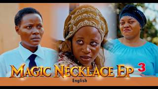 THE MAGIC NECKLACE EP 3 | ENGLISH | 4K@ wingstv2ug @wingsfilmsuganda1
