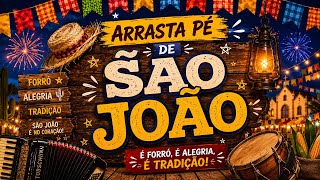 ARRASTA PÉ DE SÃO JOÃO 2026 🔥 