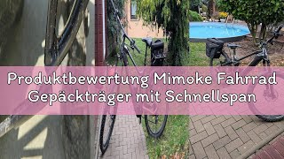 Produktbewertung Mimoke Fahrrad Gepäckträger mit Schnellspanner Gepäckträgerplatte Gepäckträger geei