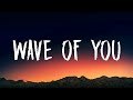 Surfaces Wave Of You Lyrics mp3