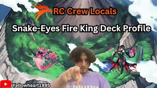 RC Crew Locals 4th Place Joseph Massih  - Snake-Eyes Fire King Post Phantom Nightmare Deck Profile