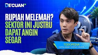 Rupiah Melemah? Sektor Ini Justru Dapat Angin Segar | DE'CUAN