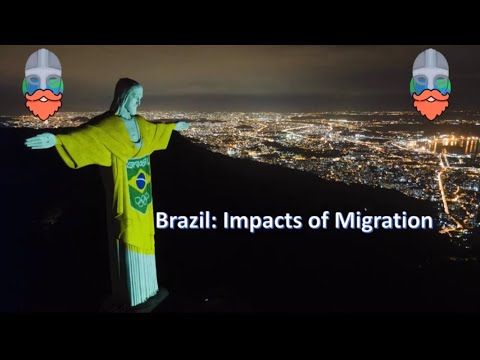 Brazil - Impacts Of Migration (A-Level Geography)