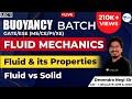 Fluid Mechanics | Fluid & Its Properties | Lec - 1 | GATE & ESE | ME/CE/CH/PI/XE